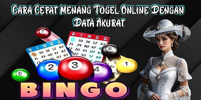 Cara Cepat Menang Togel Online Dengan Data Akurat